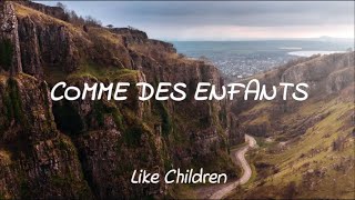 Comme des enfants  Cœur de Pirate  Lyrics  translation [upl. by Evilo]