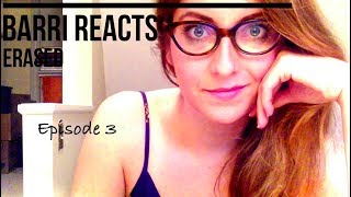 Erased Episode 3 Reaction [upl. by Inah]