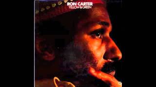 Ron Carter  Tenaj [upl. by Nybor]