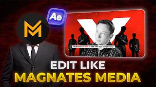 How to Edit Like Magnates Media  After Effects Tutorial [upl. by Ecirtra]