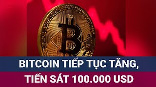 Giá Bitcoin vẫn quotđiên đảoquot sau “hiệu ứng Trump” hôm nay tiến rất sát ngưỡng 100 nghìn USD  VTC Now [upl. by Apfel]