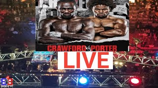 TERENCE CRAWFORD VS SHAWN PORTER LI E INSIDE FROM THE ARENA [upl. by Lenoyl687]