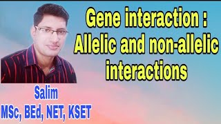 Gene interactions Part1 Allelic and nonallelic interaction with examples for NEET CET KSET [upl. by Idnim]