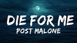 Post Malone  Die For Me Lyrics ft Future Halsey  lyrics Zee Music [upl. by Meghan]