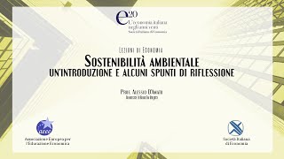 Sostenibilità ambientale unintroduzione e alcuni spunti di riflessione  Prof A DAmato [upl. by Inaluahek]