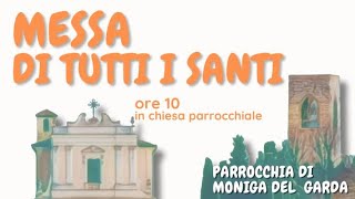 Messa festiva 1 novembre 2024 Parrocchia Moniga del Garda​ [upl. by Kellyn]