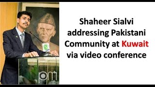 Shaheer Sialvi addressing 14th August function at Kuwait via video conference [upl. by Stier]