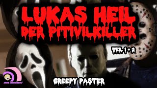 Lukas Heil 🎃 Der Pitivil Killer  Ein Muslam in England Creepypasta Teil 1amp2 Kanal Mongomedial [upl. by Lorelle245]