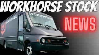 Workhorse Stock Receives First Fleet Order Wkhs Stock [upl. by Nuavahs]