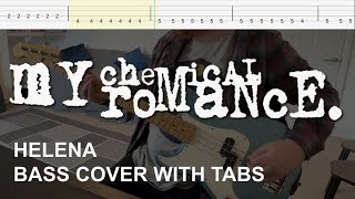 My Chemical Romance  Helena Bass Cover with Tabs [upl. by Seleta]