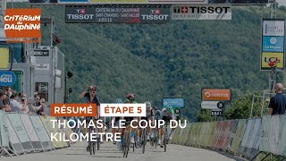 Dauphiné 2021  Étape 5  Résumé Thomas le coup du kilomètre [upl. by Zacharia]