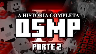 QSMP A HISTÓRIA COMPLETA PARTE 2 Ft EIMINE DoledeDole [upl. by Ardnued]