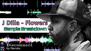 J Dilla  Flowers Sample Breakdown [upl. by Mccourt]