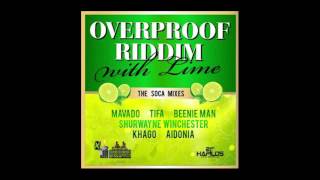 Aidonia  Caribbean Girls Clean VersionSoca Overproof Riddim with Lime The Soca Mixes [upl. by Leay]