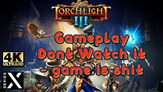 Torchlight 3  Xbox Series X Gameplay 4K  Feels like bad Mobile Game [upl. by Fagin]