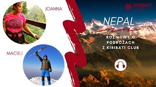 🎧 NEPAL trekking  rozmowa z pilotem Maciejem Danielewiczem  podcast podróżniczy 1 [upl. by Hyo782]