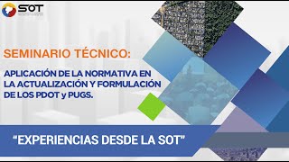 Seminario Técnico quotAplicación de la normativa en la actualización y formulación de los PDOT y PUGSquot [upl. by Enwahs]