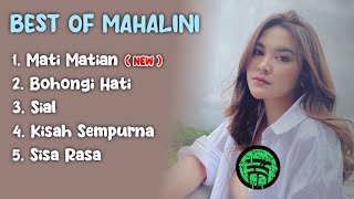 LAGU TERBAIK MAHALINI 💙 MATI MATIAN SIAL SISA RASA  MAHALINI FULL ALBUM 2024 [upl. by Merkle]