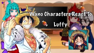 Wano Characters React To Luffy One Piece  Gacha React  Gear 5 Repost [upl. by Ives663]