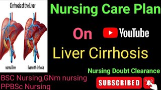 Nursing Care Plan on liver Cirrhosis Ncp on hepatic cirrhosis cirrhosis of liver [upl. by Euqinomahs]