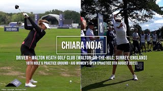 Chiara Noja Golf Swing Driver FO amp DTL views AIG Womens Open Walton Heath Golf Club August 2023 [upl. by Alyahsal502]