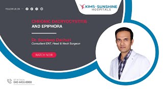 Chronic Dacryocystitis and Epiphora Dr Sandeep Dachuri  ENT HEAD  KIMSSUNSHINE Hospital [upl. by O'Connell]