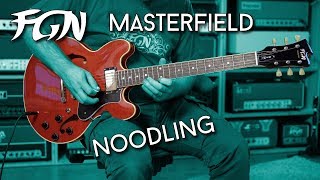 FGN Masterfield  Noodling on a hollow body [upl. by Eirhtug746]