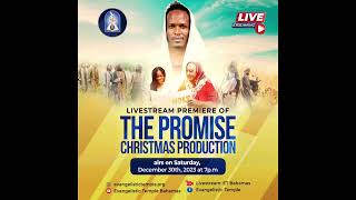 ET Christmas Production 2023 The Main Worship Service For Evangelistic Temple Nassau Bahamas [upl. by Eward907]