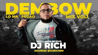 DEMBOW MIX  DEMBOW MAS PEGADOS 2023  MEZCLANDO DJ RICH RD🔥 [upl. by Saiff]