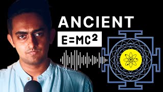 Yantras Atoms Mantras Photons amp Einsteins Emc2  EP 1  Ancient Future Podcast [upl. by Alehtse]