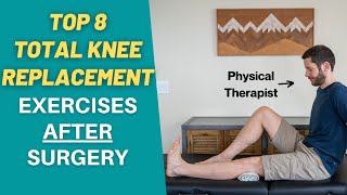 8 BEST Total Knee Replacement Exercises After Surgery  PT Time with Tim [upl. by Keare693]