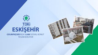 Eskişehir Odunpazarı 1048 Sosyal Konut [upl. by Eltsirhc]