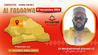 Dr Mouhammad Ahmad LO HA II Fataawa Leeral FM 27112024 II Présentée par Dr Abdallah Baba DIENG HA [upl. by Dannon]