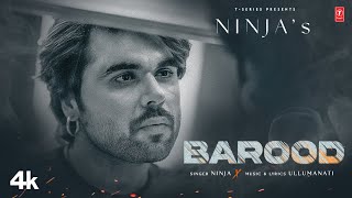 BAROOD Official Video  Ninja  Latest Punjabi Songs 2024  TSeries [upl. by Michal653]