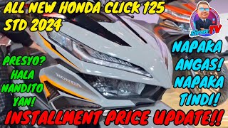 HONDA CLICK 125 STD  2024  INSTALLMENT PRICE  BAGONG BAGO TO [upl. by Ylesara]