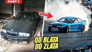 Transformacija iz Drljave i Napustene E36 do PRO DRiFT Auta od 35000€  Part 1 [upl. by Nessy]