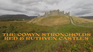 The Comyn Strongholds of Red and Ruthven Castles [upl. by Milzie]