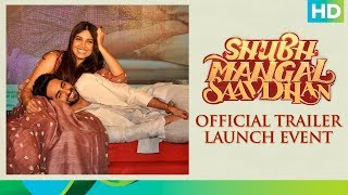 Shubh Mangal Saavdhan  Official Trailer Launch Event [upl. by Achilles]