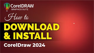 Download and Install Coreldraw 2024 For Lifetime Free [upl. by Eibob429]