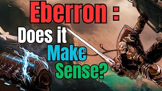 I Finally Read Eberron Heres The Problem [upl. by Herm92]