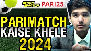 Parimatch in INDIA 2024  Best strategy [upl. by Leibarg]