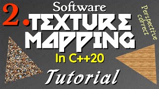 Texture Mapping amp Polygon Rasterizing Tutorial 22 C20 [upl. by Lupe]