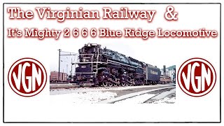 The Virginian Railway and its Mighty Blue Ridge [upl. by Llemej]