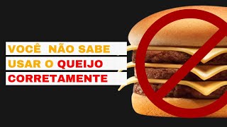 Você NÃO sabe usar o QUEIJO corretamente no hambúrguer [upl. by Okihsoy]