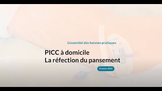 Réfection du pansement PICC  lessentiel [upl. by Haonam377]