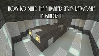 How to Build The Animated Series Batmobile in Minecraft [upl. by Heilman]