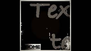 Dome mixtape part1 by Chandler Texte [upl. by Bradstreet]