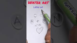 Water art letter art simple sketch viral creative trending Kavin Arts shorts [upl. by Elvina]