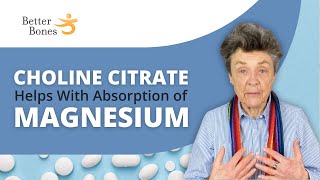 CHOLINE CITRATE Helps With Absorption of MAGNESIUM [upl. by Glaab856]