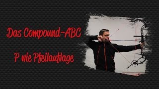 P wie Pfeilauflage  Das CompoundABC für Einsteiger [upl. by Brigitte]